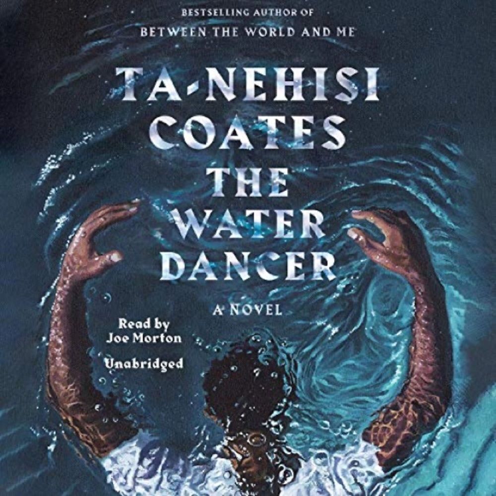 The Water Dancer by Ta-Nehisi Coates Audio CD